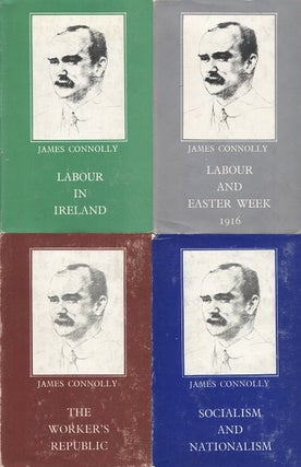Item #1009 Lot of 4 books by James Connolly - Labour and Easter Week 1916 - Labour in Ireland -...