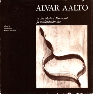 Item #1041 Alvar Aalto vs. the Modern Movement = Alvar Aalto ja modernismin tila - The 1st...