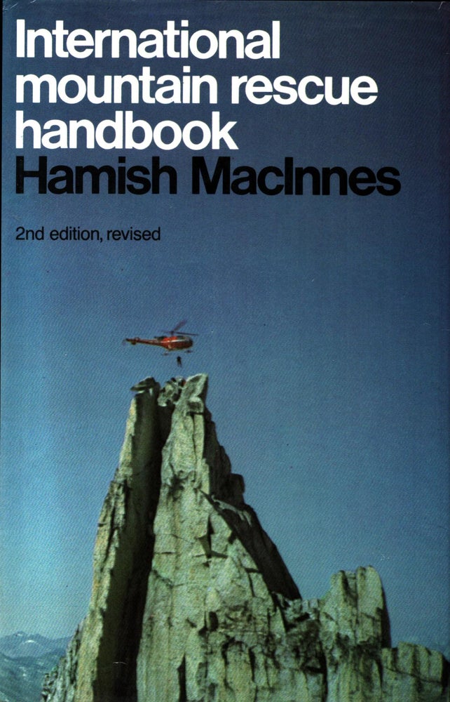 Item #1049 International Mountain Rescue Handbook - 2nd edition, revised. Hamish MacInnes.