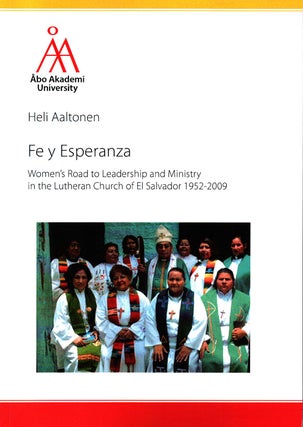 Item #1084 Fe y Esperanza : Women's Road to Leadership and Ministry in the Lutheran Church of El...