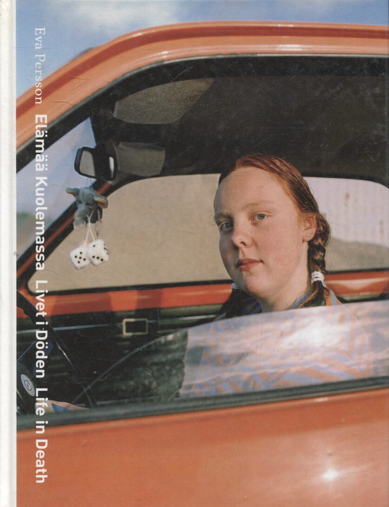 Item #1105 El&auml;m&auml;&auml; Kuolemassa = Livet i D&ouml;den = Life in Death : Musta taide 3/2005. Eva Persson.