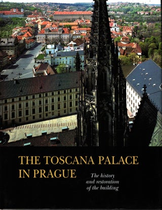 Item #1147 The Toscana Palace : The History and Restoration of the Building. Mojmir Horyna - Jiri...