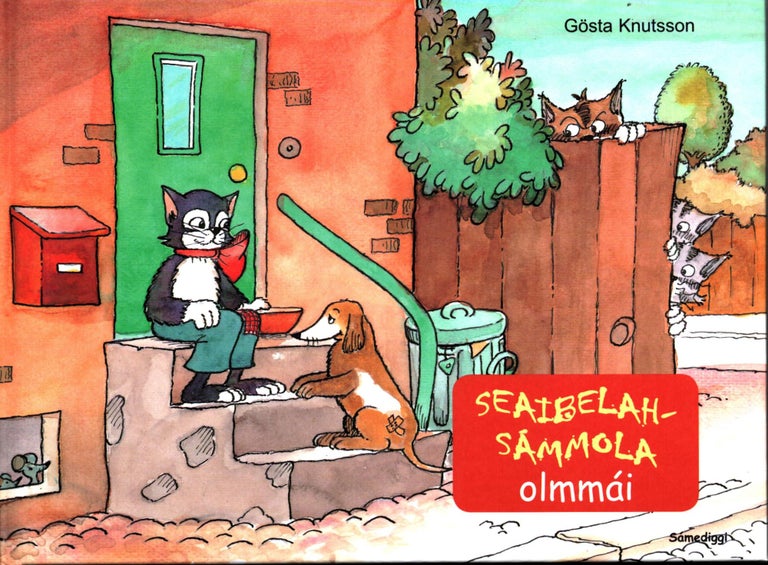 Item #1178 Seaibelah-Sámmola olmmái - Pelle Svanslös in Northern Sami language. Gösta Knutsson - Harald Sonesson - Siiri Juuso, ill., trans.