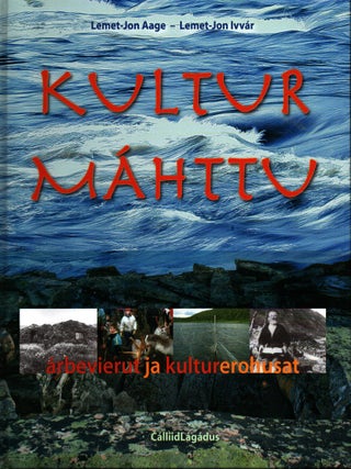 Item #1185 Kulturmáhttu : Árbevierut ja kulturerohusat : Kulturkodat, kommunikasuvdna,...