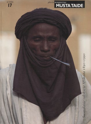 Item #1206 Suomalaisia valokuvia Afrikasta = Finnish Photographs from Africa 1890-1990...