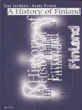 Item #1225 A History of Finland. Eino Jutikkala - Kauko Pirinen