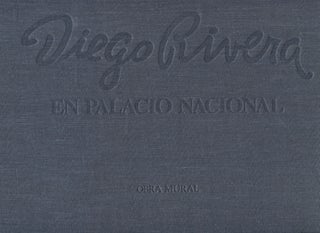 Item #1307 Diego Rivera en Palacio Nacional : Obra mural. Diego Rivera