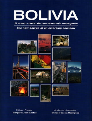 Item #1403 Bolivia : El nuevo rumbo de una economía emergente = Bolivia : The New Course of an...