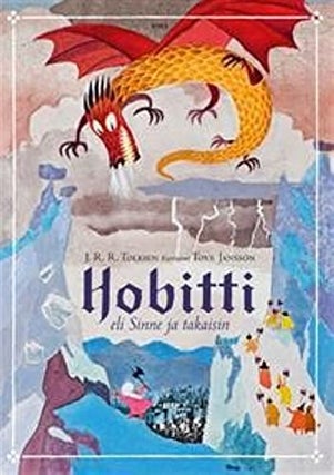 Item #1407 Hobitti eli Sinne ja takaisin - Finnish edition of The Hobbit illustrated by Tove...
