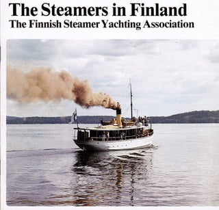 Item #141 The Steamers in Finland. Esko Pakkanen - Pentti Roitto