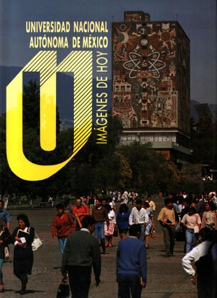 Item #1431 Universidad Nacional Autónoma de México : Imágenes de hoy. Eugenia Huerta - Tatiana...