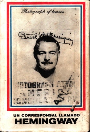Item #1445 Un corresponsal llamado Hemingway - Cuban publication. Ernest Hemingway