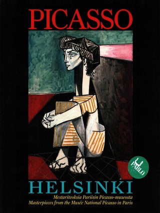 Item #1470 Picasso Helsinki : Mestariteoksia Pariisin Picasso-museosta = Masterpieces from the...