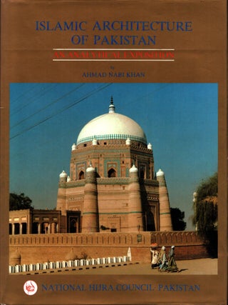 Item #1472 Islamic Architecture of Pakistan : An Analytical Exposition : Volume One : Arab and...