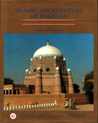 Item #1472 Islamic Architecture of Pakistan : An Analytical Exposition : Volume One : Arab and...
