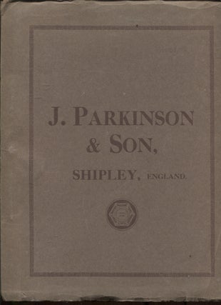 Item #148 J.Parkinson & Son, Shipley, England - catalogue of milling machines. J Parkinson, Son