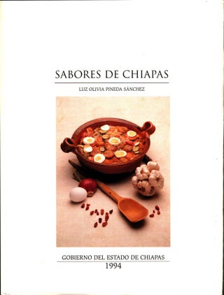 Item #1480 Sabores de Chiapas. Luz Olivia Pineda Sánchez