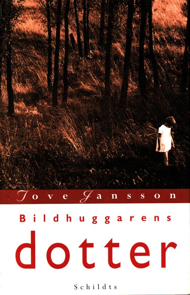Item #1492 Bildhuggarens dotter - first illustrated edition. Tove Jansson.