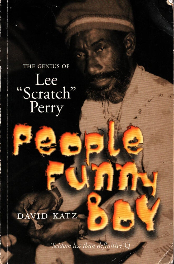 Item #1524 People Funny Boy : The Genius of Lee "Scratch" Perry. David Katz.