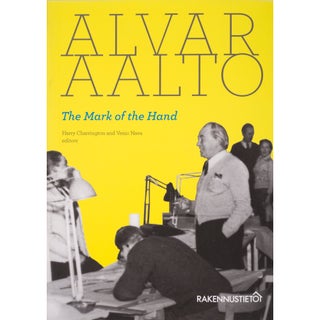 Item #154 Alvar Aalto : The Mark of the Hand. Harry Charrington, - Vezio Nava