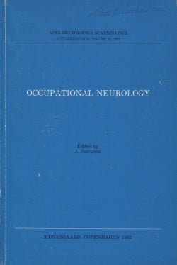 Item #1582 Occupational Neurology (Acta Neurologica Scandinavica) - signed. Juhani Juntunen