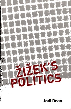 Item #1985 Zizek's Politics. Jodi Dean