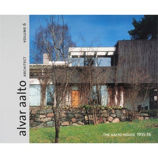 Item #2 Alvar Aalto Architect volume 6 : The Aalto House 1935-36. Juhani Pallasmaa