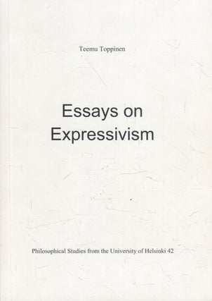 Item #202 Essays on Expressivism : Academic Dissertation : Philosophical Studies from the...