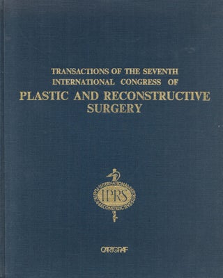 Item #2058 Transactions of the Seventh International Congress of Plastic and Reconstructive Surgery