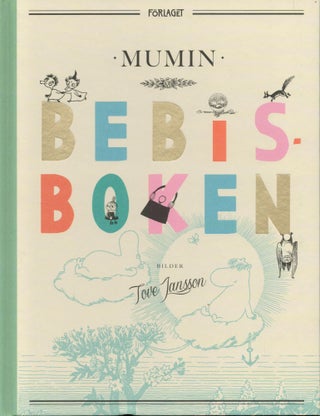 Item #2065 Mumin Bebis Boken. Tove Jansson, ill