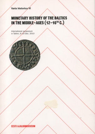 Item #2103 Monetary History of the Baltics in the Middle Ages (12-16th C.) : International...