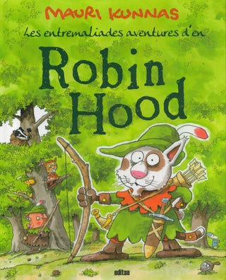 Item #2141 Les Entremaliades Aventures d'En Robin Hood - Catalan edition. Mauri Kunnas