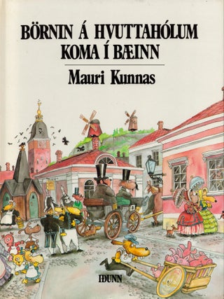 Item #2145 Börnin a hvuttaholum koma i baeinn = Koiramäen lapset kaupungissa - First Icelandic...