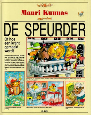 Item #2146 De Speurder, of, Hoe een krant gemaakt wordt = Etusivun juttu - first Dutch edition....
