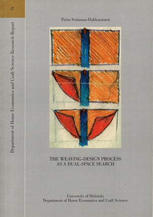 Item #2215 The Weaving-Design Process as a Dual-Space Search. Pirita Seitamaa-Hakkariainen