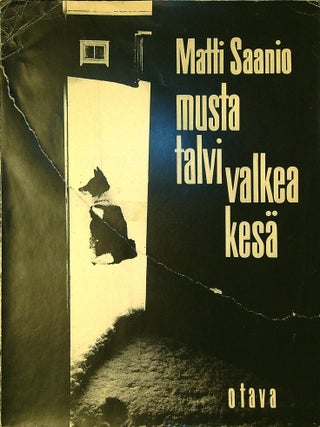 Item #2246 Musta talvi, valkea kesä. Matti Saanio