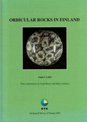 Item #2264 Orbicular Rocks in FInland. Seppo I. Lahti
