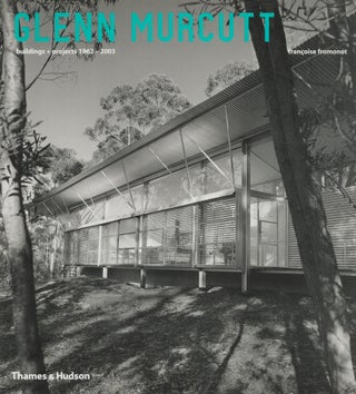 Item #2271 Glenn Murcutt : Buildings and Projects 1962-2003 - signed by Glenn Murcutt. Francoise...