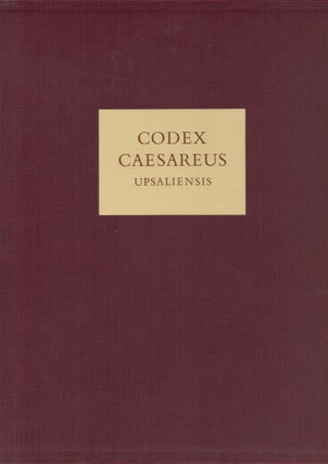 Codex Caesareus Upsaliensis - An Echternach Gospel Book of the Eleventh Century - Facsimile edition with commentary