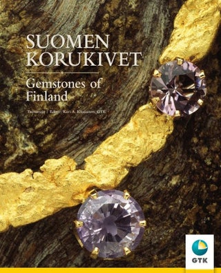 Item #2314 Suomen korukivet = Gemstones of Finland. Kari A. Kinnunen