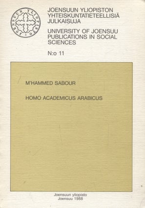 Item #232 Homo academicus arabicus : Academic Dissertation : University of Joensuu Publications...