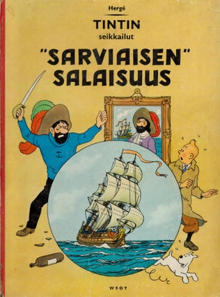 Ihmeellinen tähti : Ottokarin valtikka : Merirosvon aarre : "Sarviaisen" salaisuus - Lot of Four 1st Edition Tintin Books in Finnish