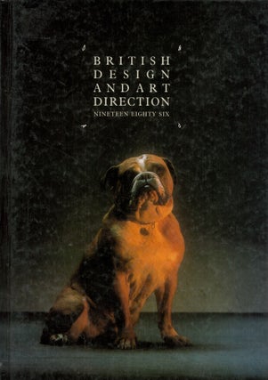 Item #2373 British Design and Art Direction 1986 : The 24th Annual of the Best of British...