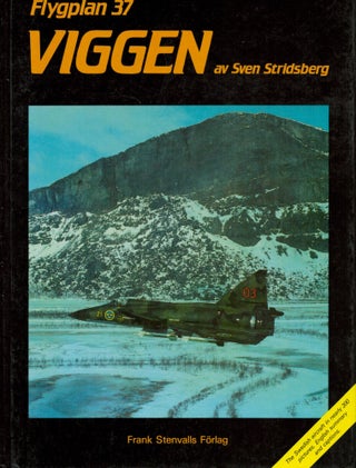 Item #2375 Flygplan 37 : Viggen. Sven Stridsberg