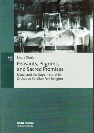 Item #240 Peasants, Pilgrims, and Sacred Promises : Ritual and the Supernatural in Orthodox...