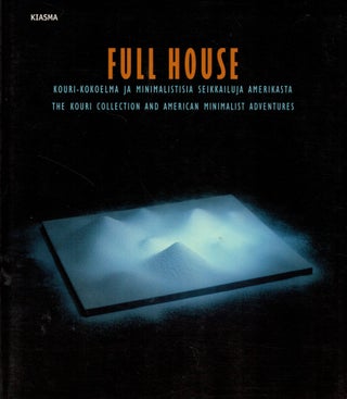 Item #2436 Full House : Kouri-kokoelma ja minimalistisia seikkailuja Amerikasta = The Kouri...