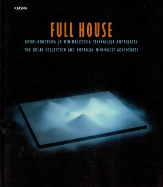 Item #2436 Full House : Kouri-kokoelma ja minimalistisia seikkailuja Amerikasta = The Kouri...