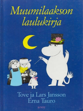 Item #2537 Muumilaakson laulukirja. Tove Jansson - Lars Jansson - Erna Tauro