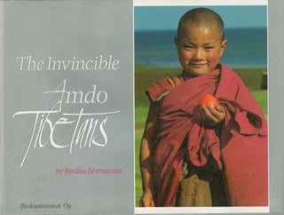 Item #2545 The Invincible Amdo Tibetans. Paulius Normantas