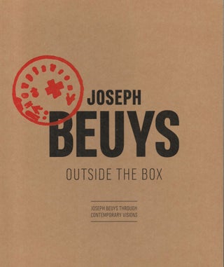 Item #2588 Outside the Box : Joseph Beuys Through Contemporary Visions. Joseph Beuys : Pilvi Kalhama
